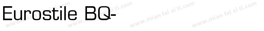 Eurostile BQ字体转换